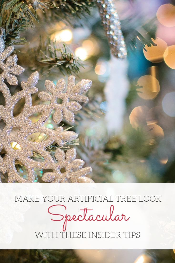 Make your artificial tree look spectacular with these insider tips!
